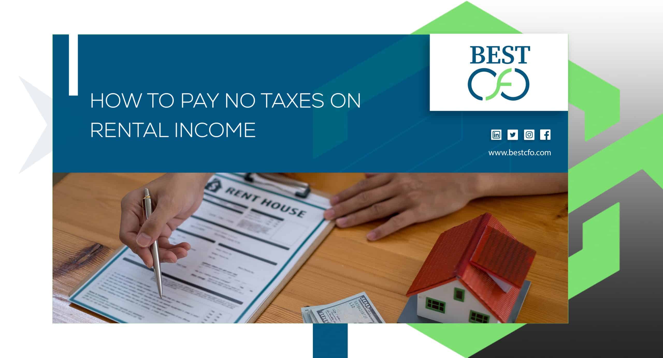 How to Pay No Taxes on Rental Income