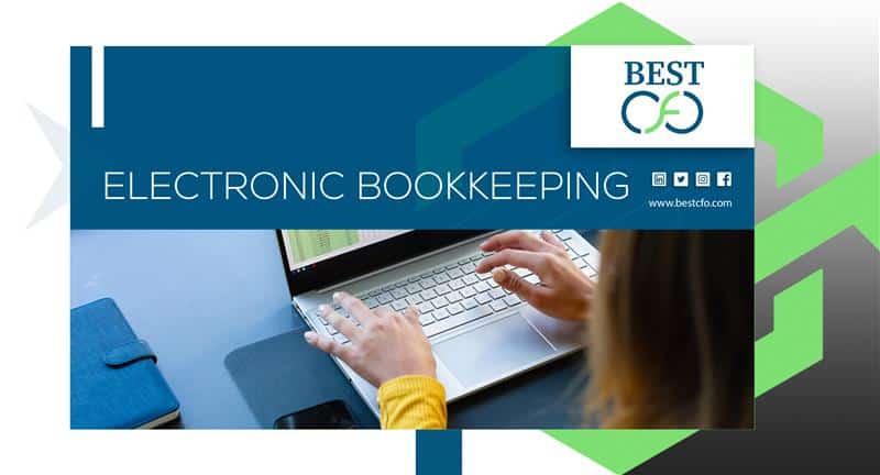 What is the Biggest Advantage of Electronic Bookkeeping?
